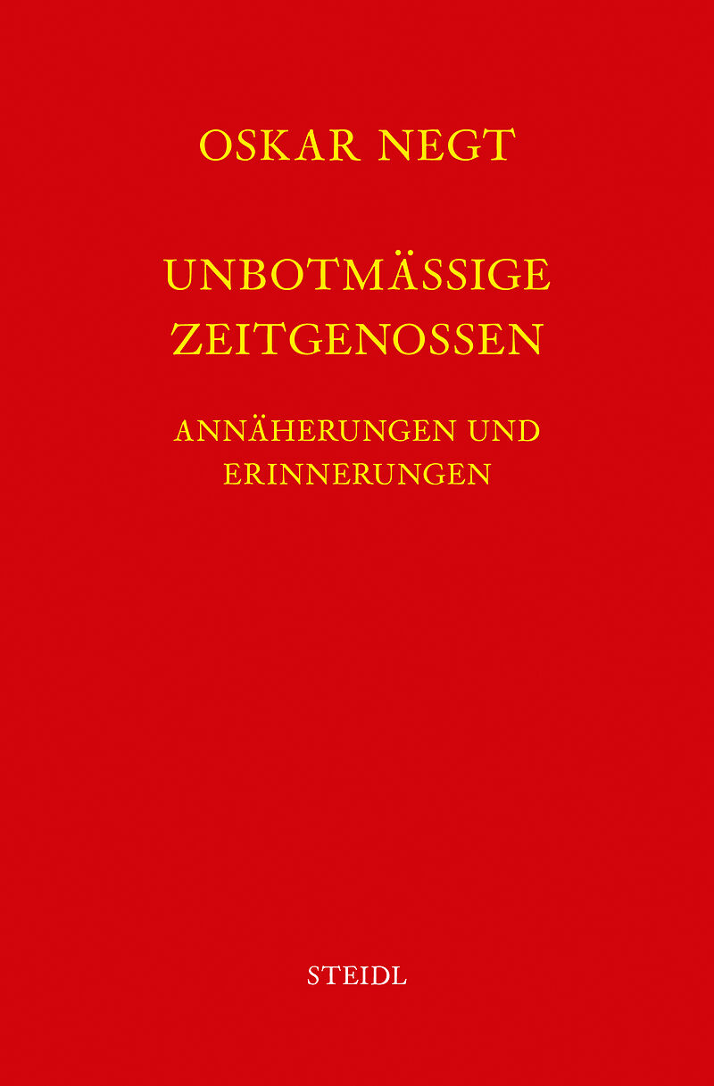 Werkausgabe Bd. 9 / Unbotmäßige Zeitgenossen