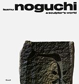 Livre Relié A Sculptor's World de Isamu Noguchi