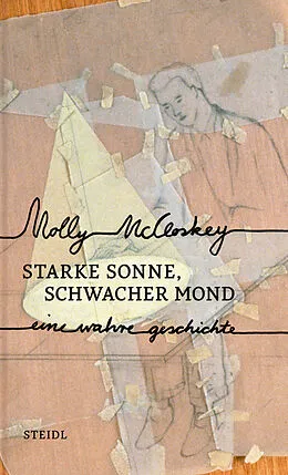 E-Book (epub) Starke Sonne, schwacher Mond von Molly McCloskey