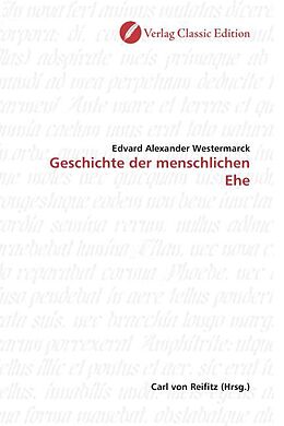 Kartonierter Einband Geschichte der menschlichen Ehe von Edvard Alexander Westermarck