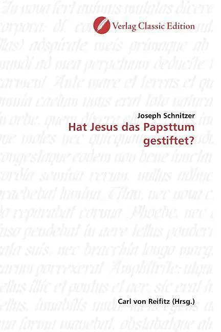 Hat Jesus das Papsttum gestiftet?