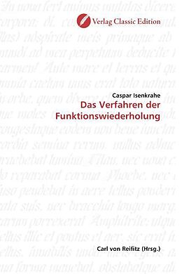 Kartonierter Einband Das Verfahren der Funktionswiederholung von Caspar Isenkrahe