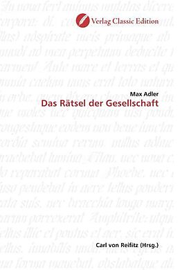 Kartonierter Einband Das Rätsel der Gesellschaft von Max Adler
