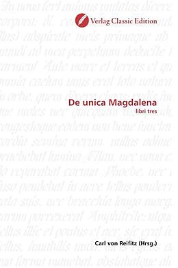 Kartonierter Einband De unica Magdalena von Carl von Reifitz
