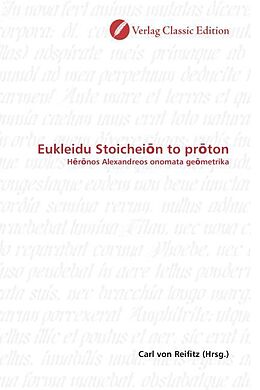 Kartonierter Einband Eukleidu Stoicheion to proton von Carl von Reifitz