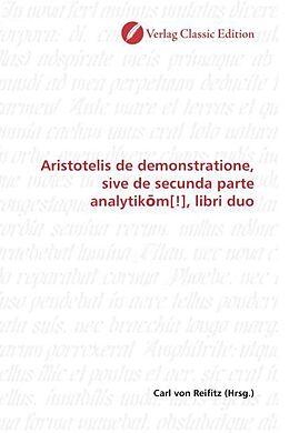 Kartonierter Einband Aristotelis de demonstratione, sive de secunda parte analytikom[!], libri duo von 