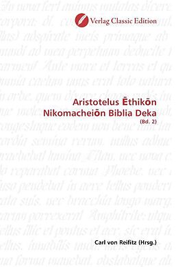 Kartonierter Einband Aristotelus thik n Nikomachei n Biblia Deka von 