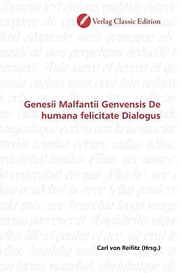 Kartonierter Einband Genesii Malfantii Genvensis De humana felicitate Dialogus von 