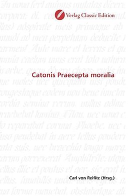 Kartonierter Einband Catonis Praecepta moralia von 