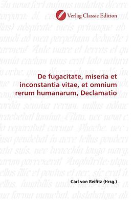 Kartonierter Einband De fugacitate, miseria et inconstantia vitae, et omnium rerum humanarum, Declamatio von 