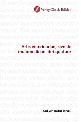 Kartonierter Einband Artis veterinariae, sive de mulomedinae libri quatuor von 