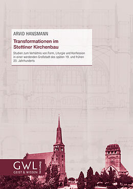 Kartonierter Einband Transformationen im Stettiner Kirchenbau von Arvid Hansmann
