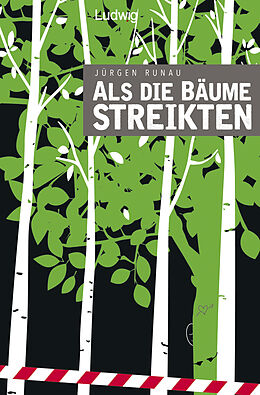 Kartonierter Einband Als die Bäume streikten von Jürgen Runau