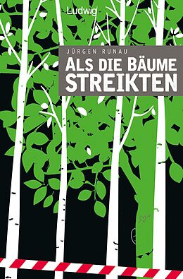 E-Book (epub) Als die Bäume streikten von Jürgen Runau