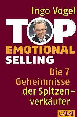 Paperback Top Emotional Selling von Ingo Vogel