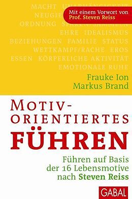 Fester Einband Motivorientiertes Führen von Frauke Ion, Markus Brand