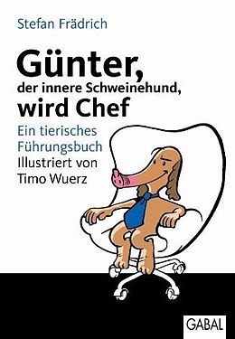 Paperback Günter, der innere Schweinehund, wird Chef von Stefan Frädrich