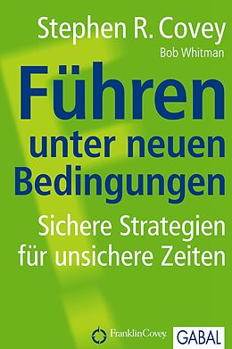 Fester Einband Führen unter neuen Bedingungen von Stephen R. Covey