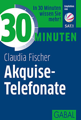 Paperback 30 Minuten Akquise-Telefonate von Claudia Fischer