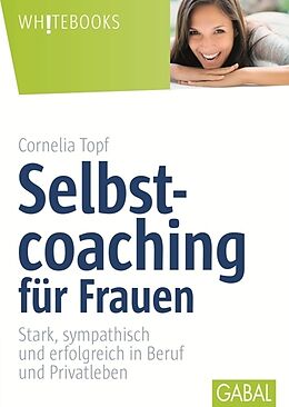 Fester Einband Selbstcoaching für Frauen von Cornelia Topf