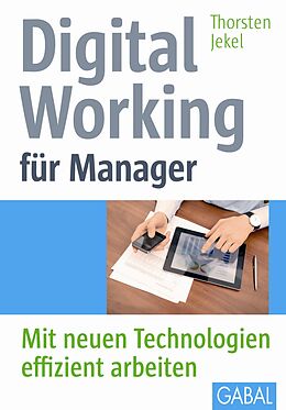 Fester Einband Digital Working für Manager von Thorsten Jekel