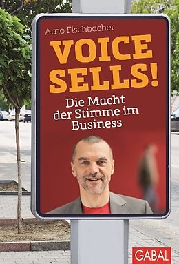 Fester Einband Voice sells! von Arno Fischbacher