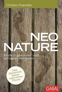 Kartonierter Einband Neo Nature von Christo Foerster