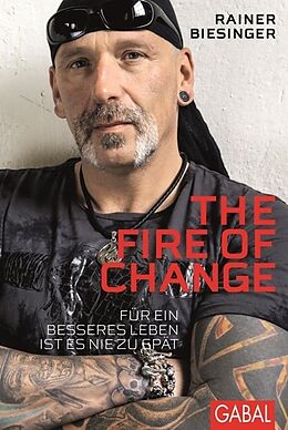 Fester Einband The Fire of Change von Rainer Biesinger