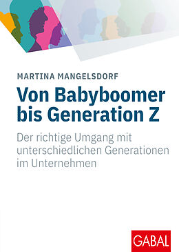 Fester Einband Von Babyboomer bis Generation Z von Martina Mangelsdorf