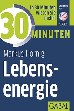 Paperback 30 Minuten Lebensenergie von Markus Hornig