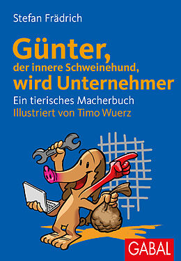 Paperback Günter, der innere Schweinehund, wird Unternehmer von Stefan Frädrich