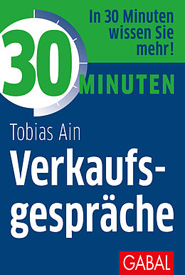 Paperback 30 Minuten Verkaufsgespräche von Tobias Ain