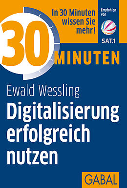 Paperback 30 Minuten Digitalisierung erfolgreich nutzen von Ewald Wessling