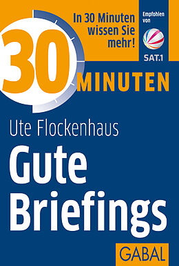 Paperback 30 Minuten Gute Briefings von Ute Flockenhaus