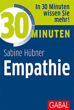 Kartonierter Einband 30 Minuten Empathie von Sabine Hübner