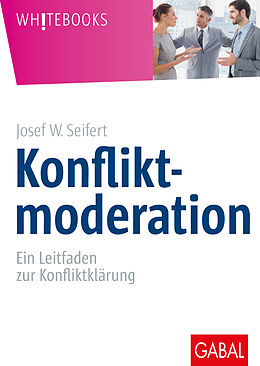 Fester Einband Konfliktmoderation von Josef W. Seifert