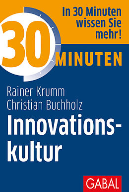 Paperback 30 Minuten Innovationskultur von Christian Buchholz, Rainer Krumm