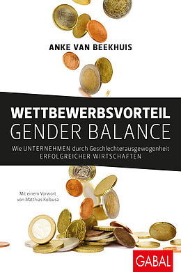 Fester Einband Wettbewerbsvorteil Gender Balance von Anke van Beekhuis
