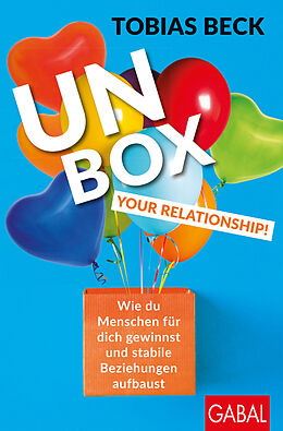 Kartonierter Einband Unbox your Relationship! von Tobias Beck