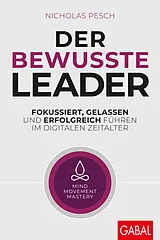 Fester Einband Der bewusste Leader von Nicholas Pesch