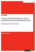 E-Book (epub) Grenzen der Demokratisierung - Ist ein gescheiterter Staat noch demokratisierbar? von Jan Refle
