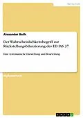 E-Book (epub) Der Wahrscheinlichkeitsbegriff zur Rückstellungsbilanzierung des ED IAS 37 von Alexander Both