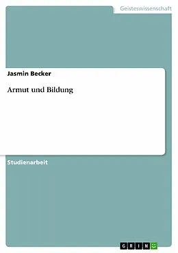 E-Book (pdf) Armut und Bildung von Jasmin Becker