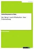 E-Book (epub) Die "Möwe" von A. P. Tschechov - Eine Untersuchung von Anton Reumann Co. Roos