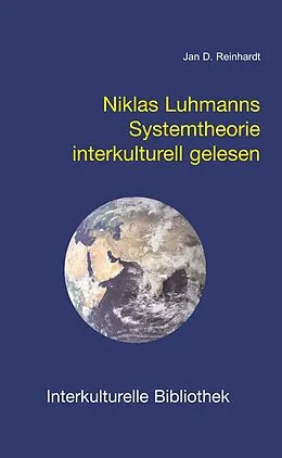 E-Book (pdf) Niklas Luhmanns Systemtheorie interkulturell gelesen von Jan D Reinhardt