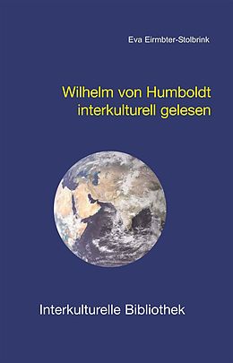E-Book (pdf) Wilhelm von Humboldts Theorie der Bildung interkulturell gelesen von Eva Eirmbter-Stolbrink