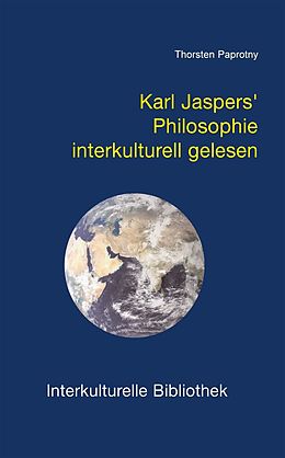 E-Book (pdf) Karl Jaspers' Philosophie interkulturell gelesen von Thorsten Paprotny