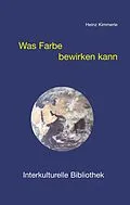 E-Book (pdf) Was Farbe bewirken kann von Heinz Kimmerle