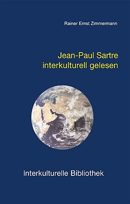 E-Book (pdf) Jean-Paul Sartre interkulturell gelesen von Rainer Ernst Zimmermann