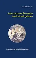 E-Book (pdf) Jean-Jacques Rousseau interkulturell gelesen von Norbert Campagna